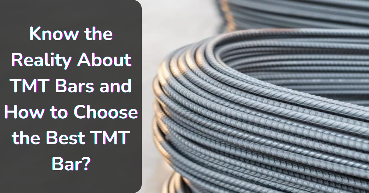 How to Choose the Best TMT Bar